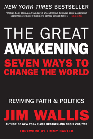 Great Awakening, The: Seven Ways to Change the World,Used