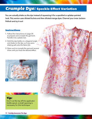 Totally Awesome TieDye: FuntoMake Fabric Dyeing Projects for All Ages (Design Originals) StepbyStep Instructions for Ice, R,New