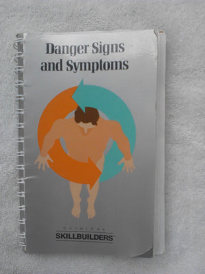 Danger Signs and Symptoms (Clinical Skillbuilders),Used