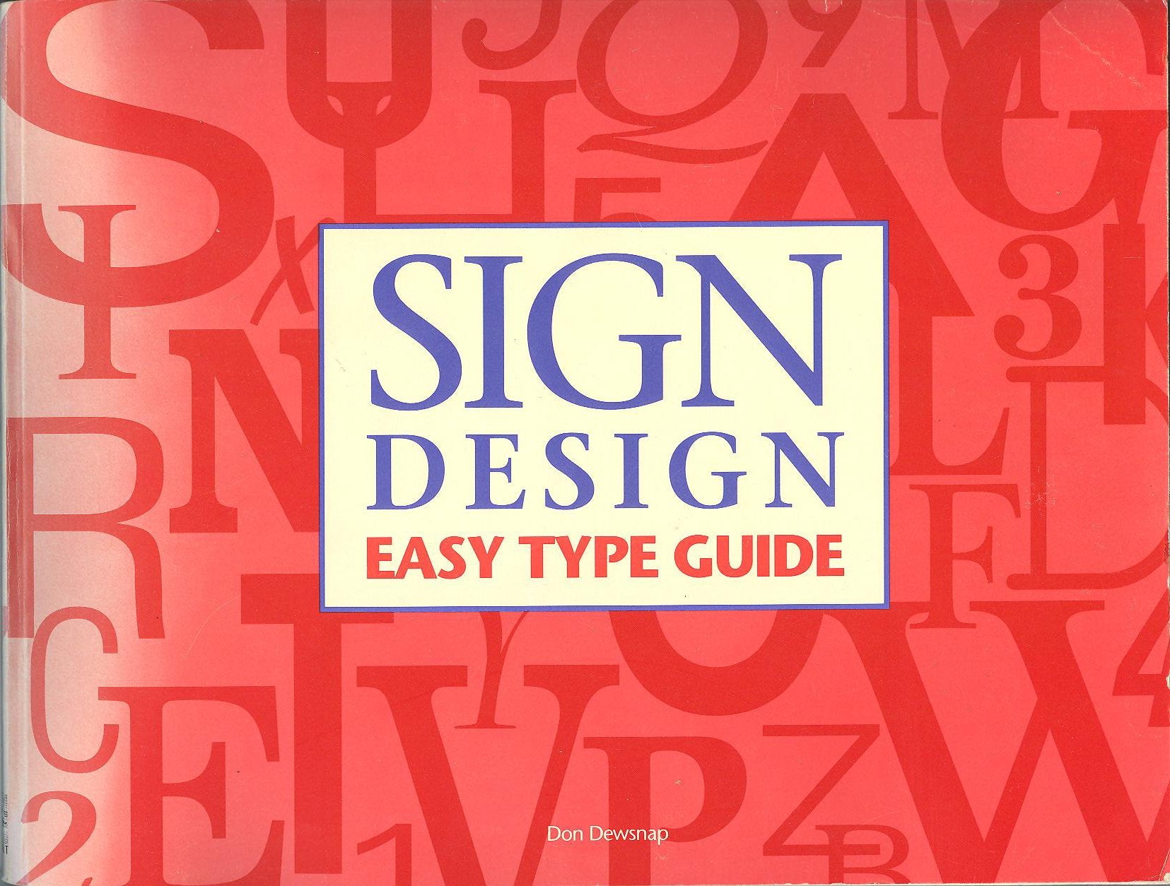 Sign Design: Easy Type Guide,Used