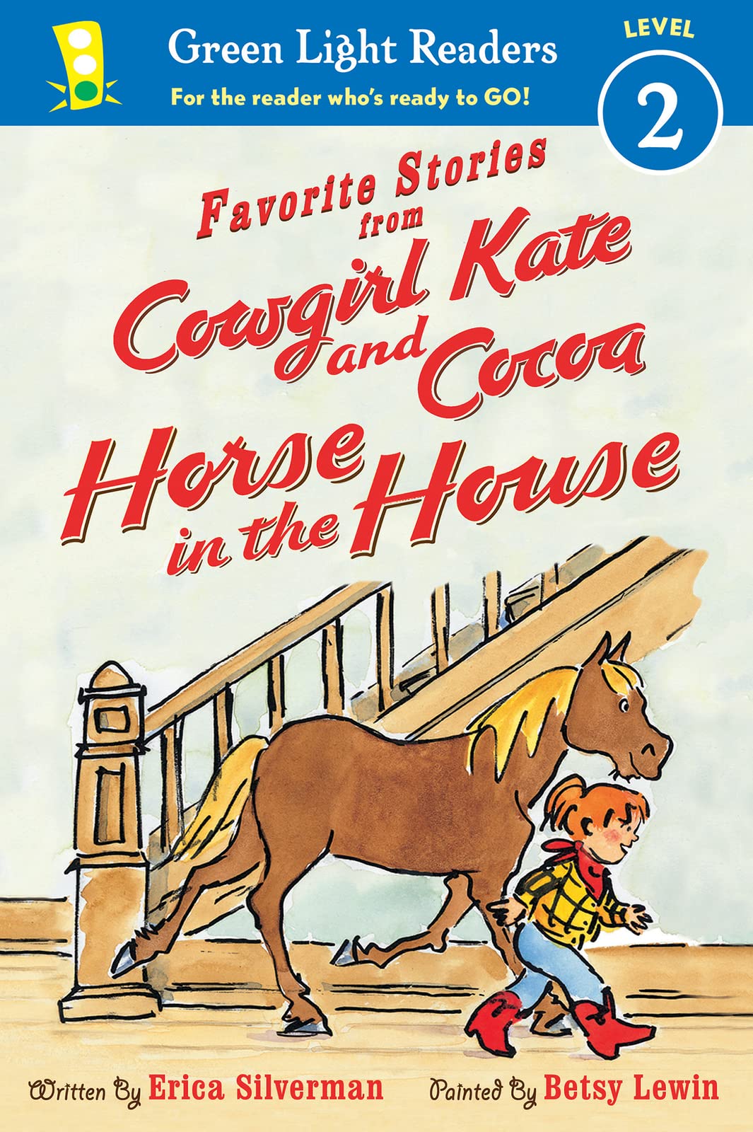 Favorite Stories from Cowgirl Kate and Cocoa: Horse in the House (Reader),Used