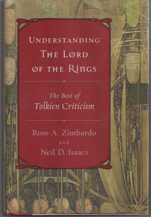 Understanding the Lord of the Rings: The Best of Tolkien Criticism,New
