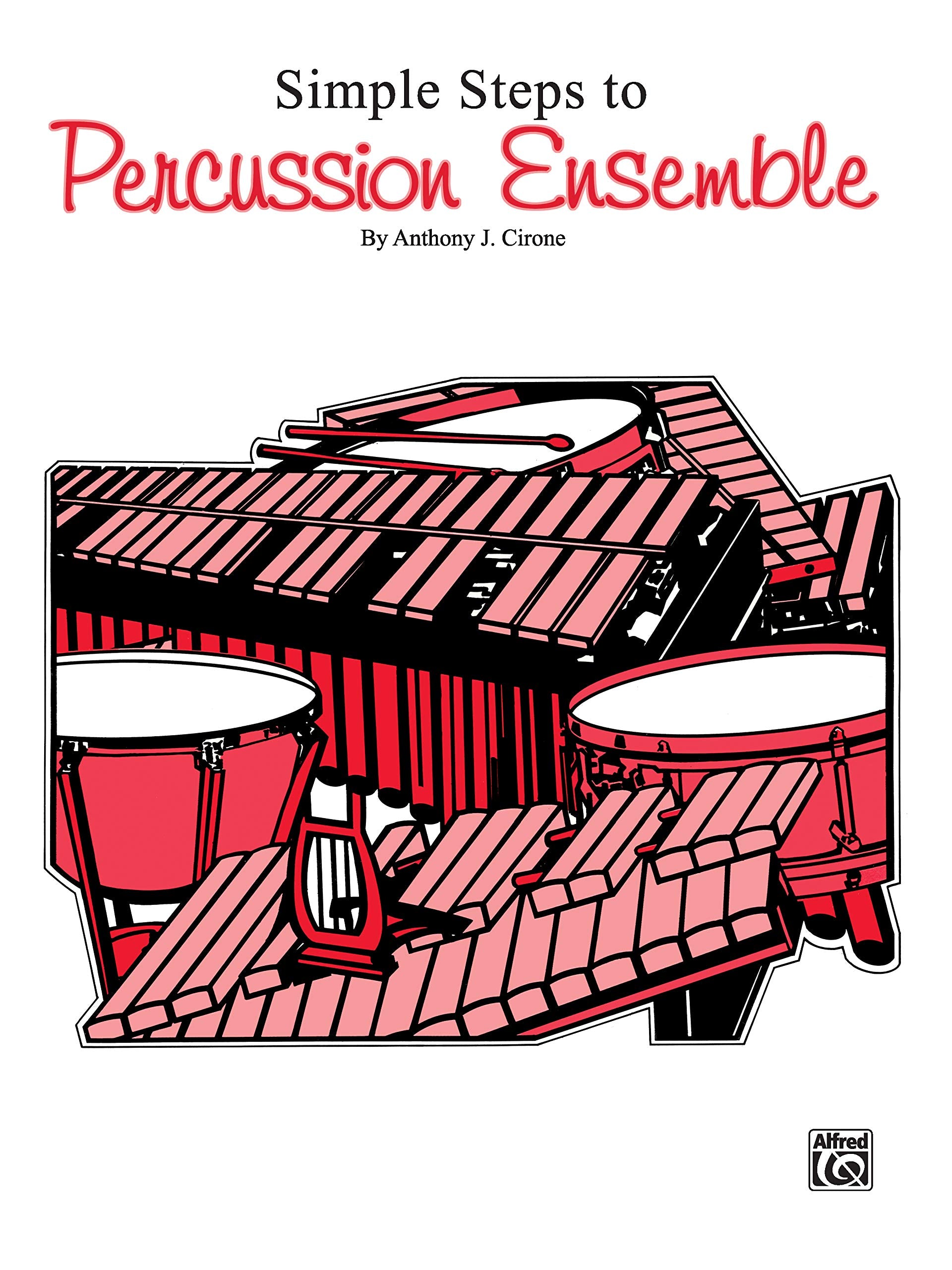 Simple Steps to Percussion Ensemble: All Instrument Parts (Simple Steps Series),Used