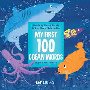 My First 100 Ocean Words in English and Spanish (English and Spanish Edition),New