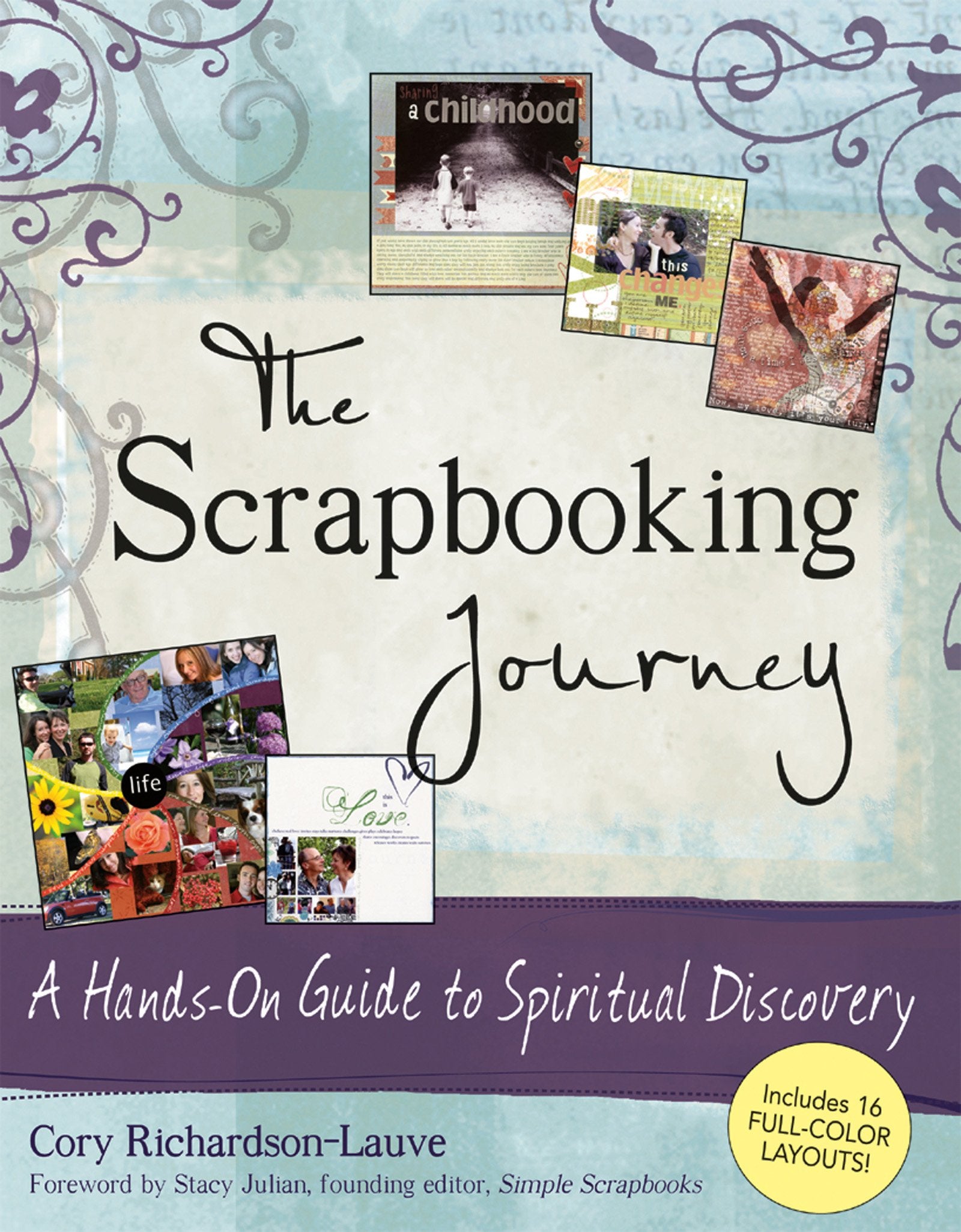 The Scrapbooking Journey: A Handson Guide to Spiritual Discovery,Used