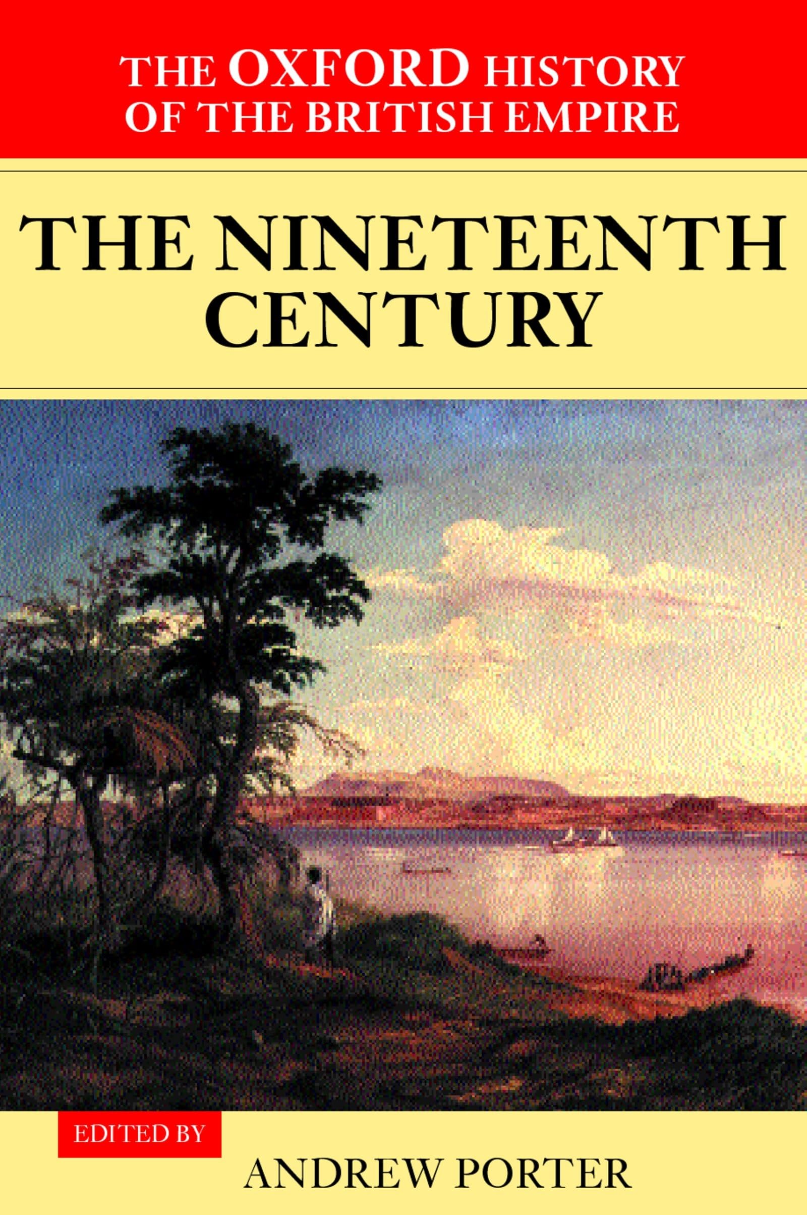 The Oxford History of the British Empire: Volume III: The Nineteenth Century (VOL. III),Used
