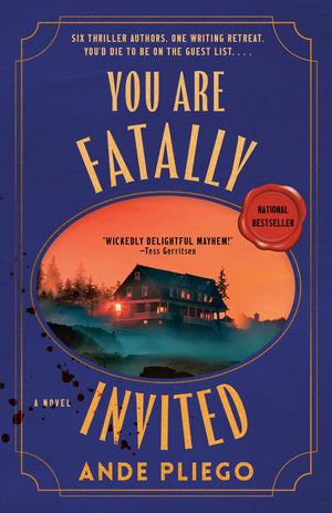 You Are Fatally Invited: A Novel
