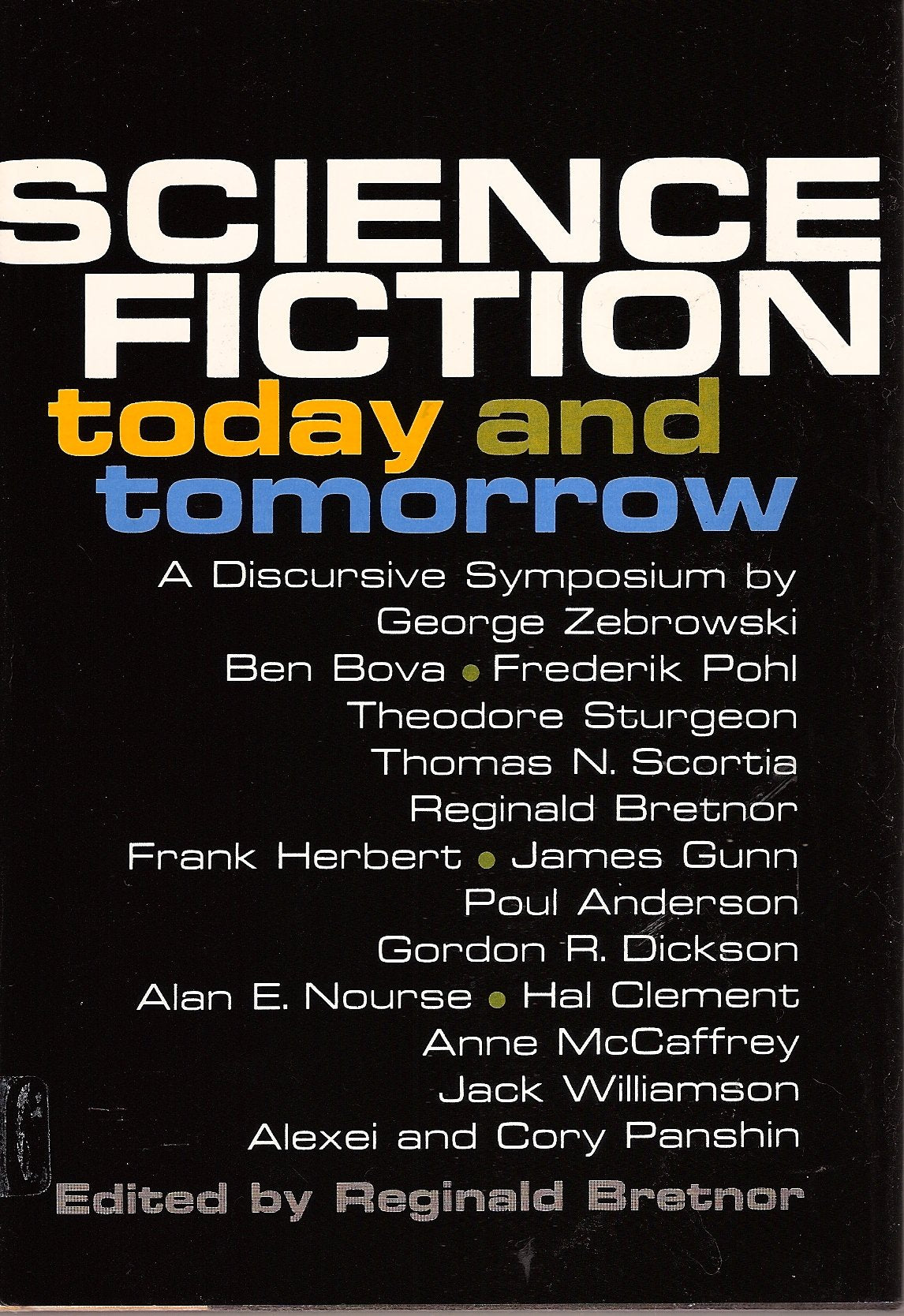 Science Fiction Today and Tomorrow: A Discursive Symposium,Used