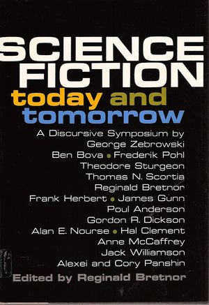 Science Fiction Today and Tomorrow: A Discursive Symposium,Used