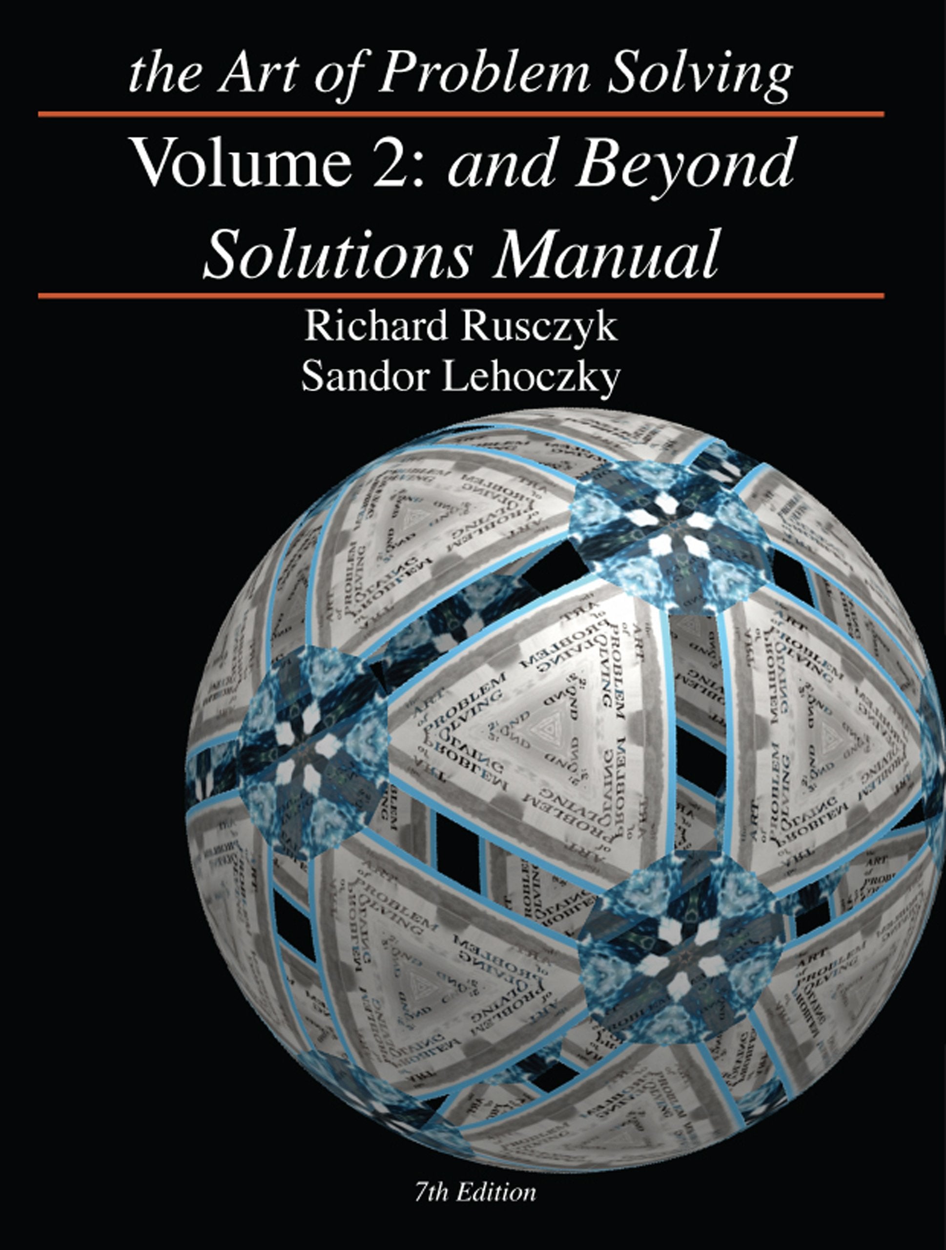 The Art of Problem Solving, Vol. 2: And Beyond Solutions Manual,Used