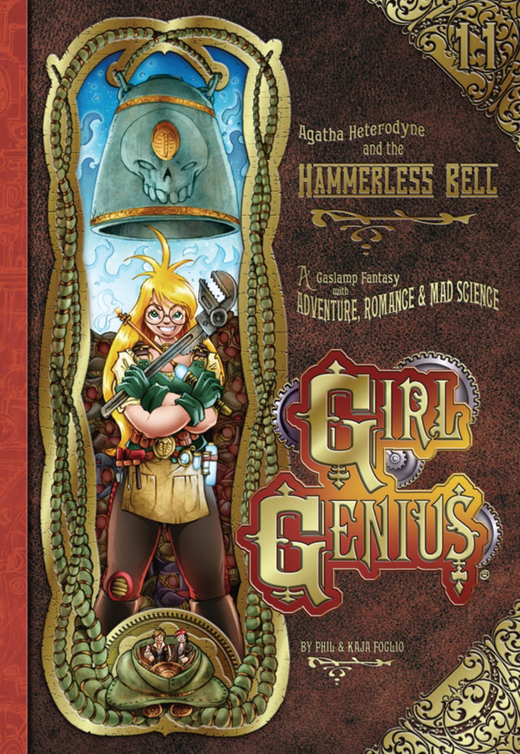 Girl Genius Volume 11: Agatha Heterodyne And The Hammerless Bell Sc (Girl Genius Tp)