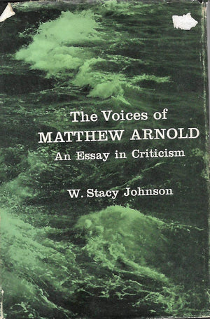 The Voices of Matthew Arnold: An Essay in Criticism,Used