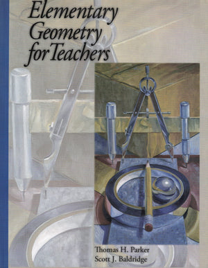 Elementary Geometry for Teachers,New