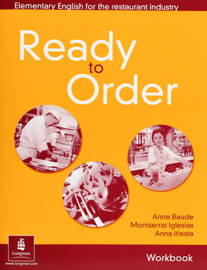 Ready To Order Workbook With Answer Key: Elementary English For The Restaurant Industry,New
