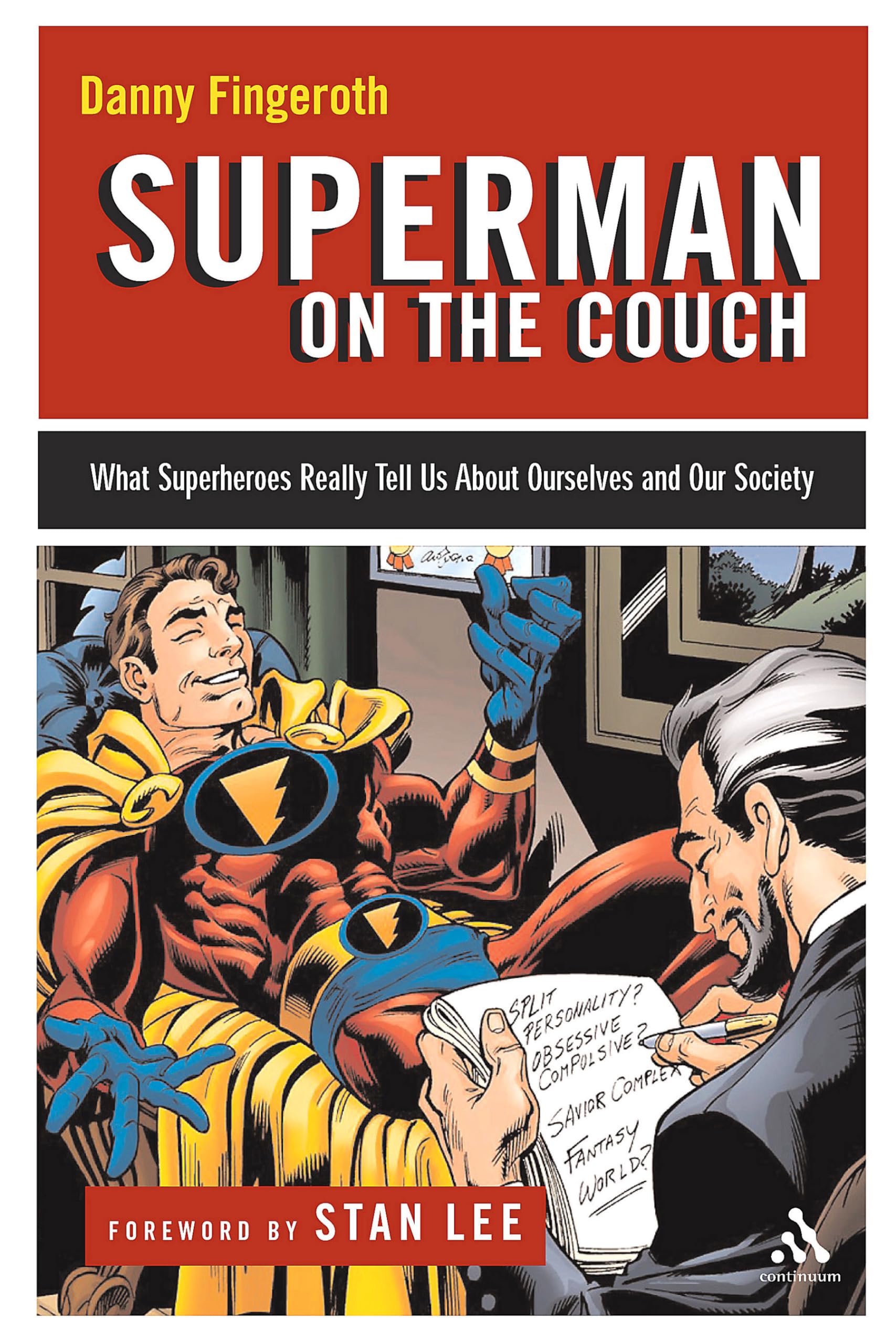 Superman on the Couch: What Superheroes Really Tell Us about Ourselves and Our Society,Used
