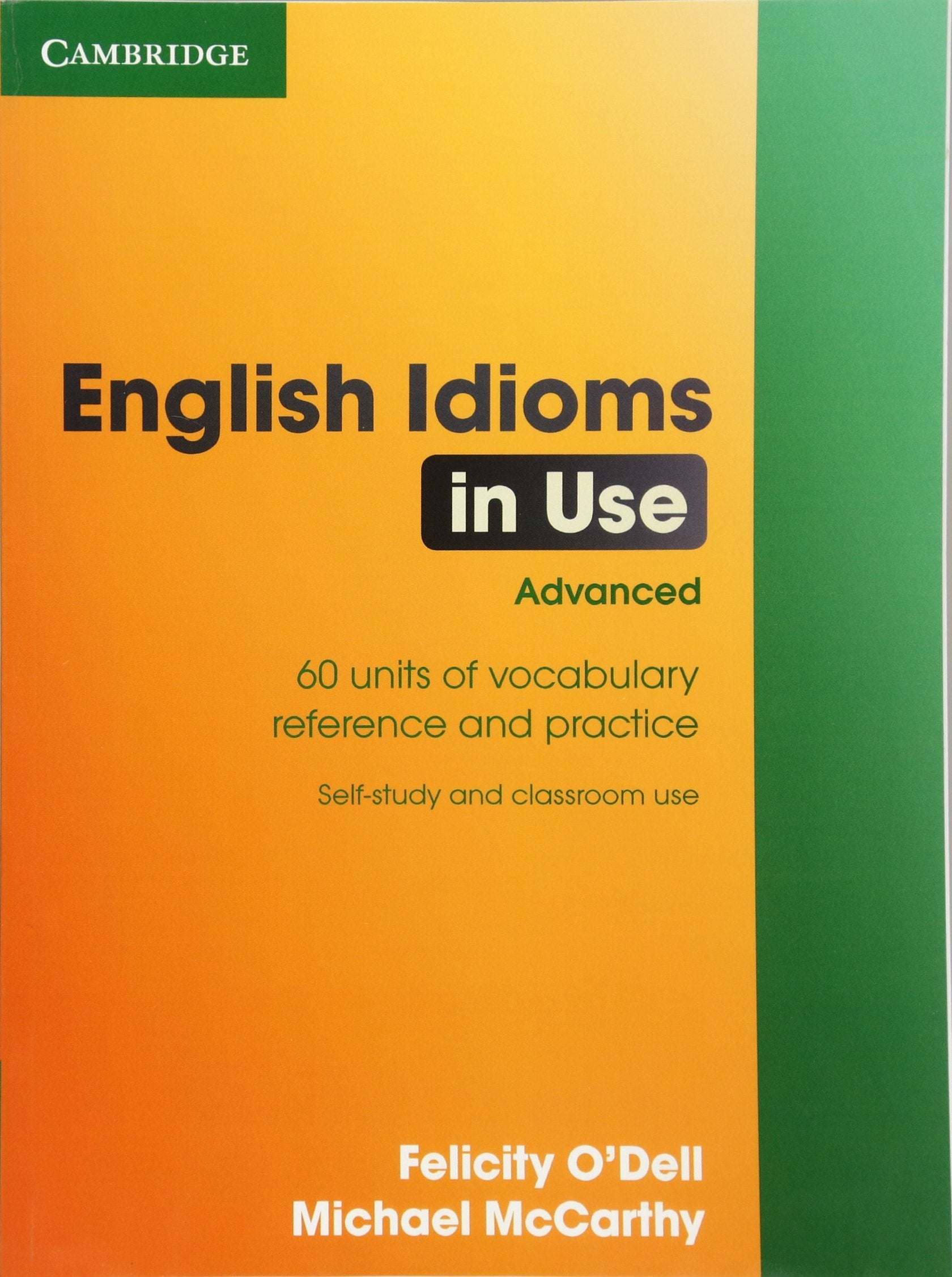 English Idioms in Use Advanced with Answers (Vocabulary in Use),Used