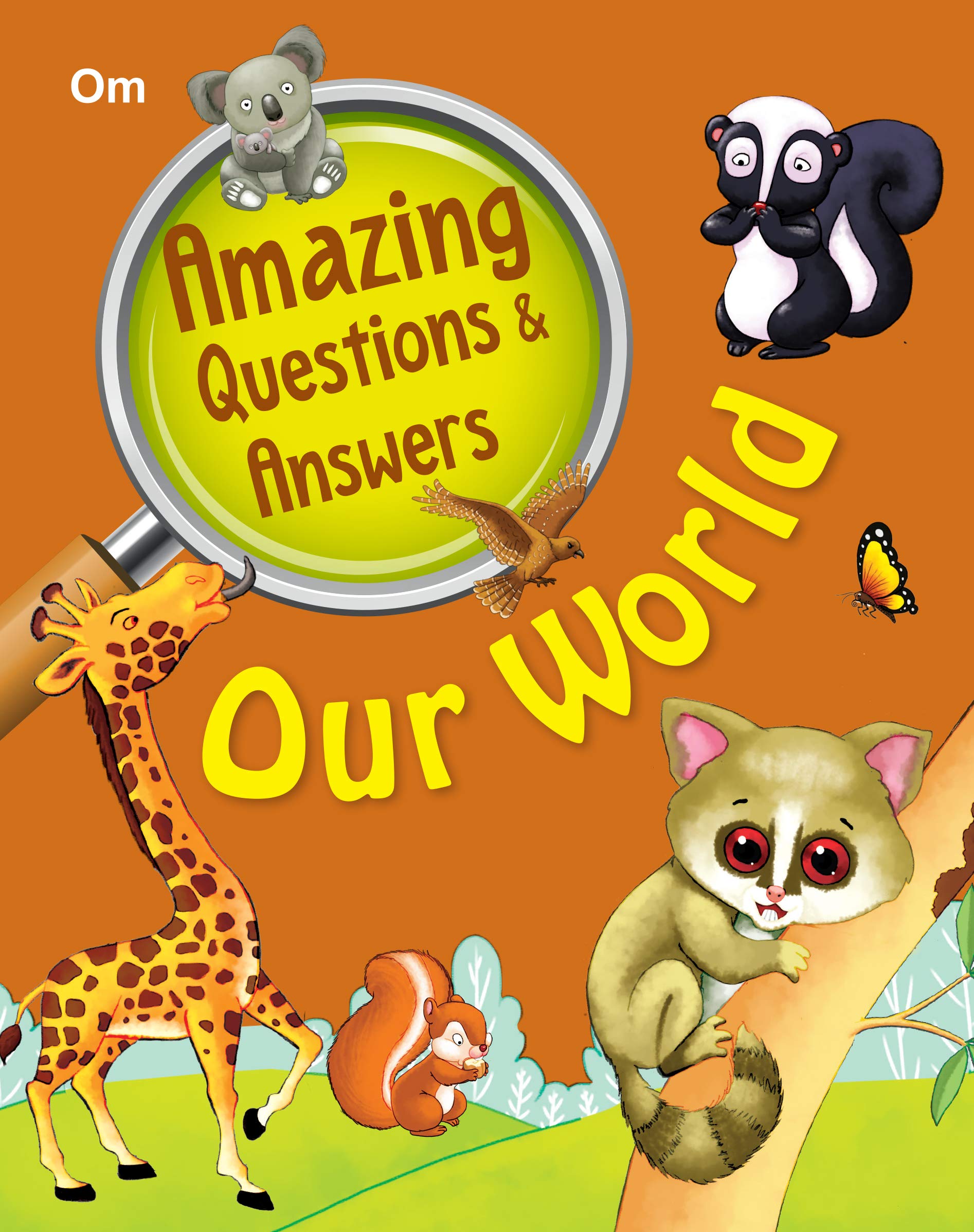 Encyclopedia: Amazing Questions & Answers Our World