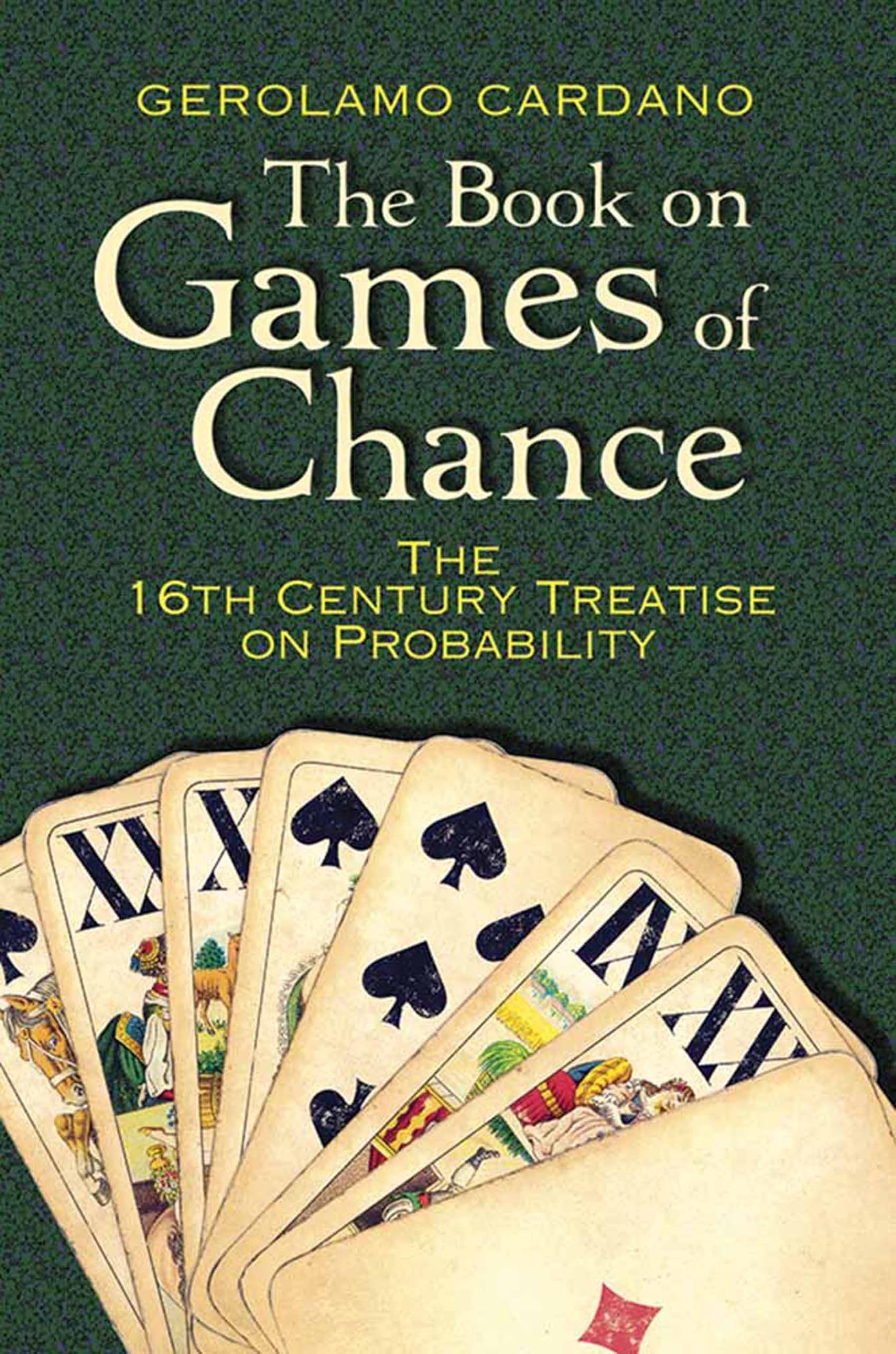 The Book on Games of Chance: The 16thCentury Treatise on Probability (Dover Recreational Math),Used