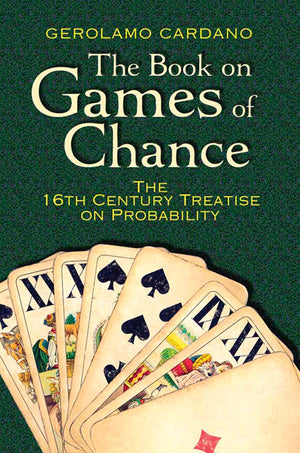 The Book on Games of Chance: The 16thCentury Treatise on Probability (Dover Recreational Math),Used