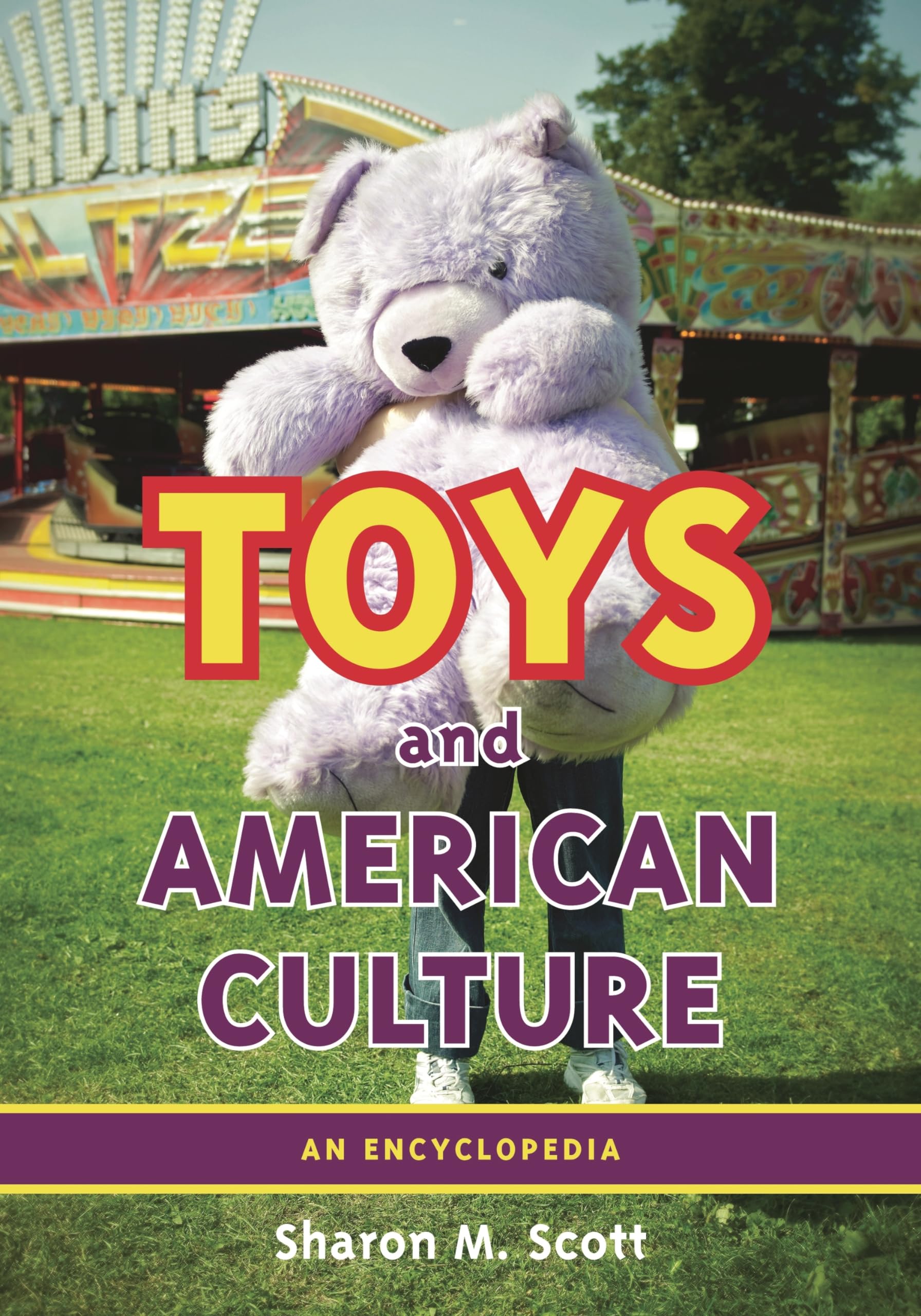 Toys and American Culture: An Encyclopedia,Used