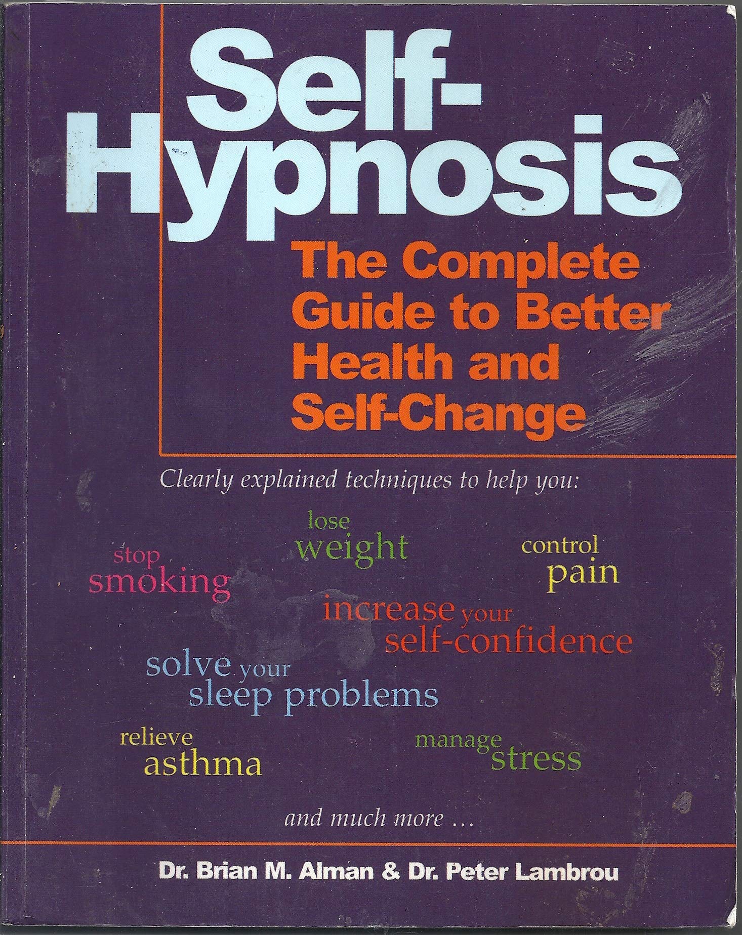 SelfHypnosis: The Complete Manual for Health and SelfChange,Used