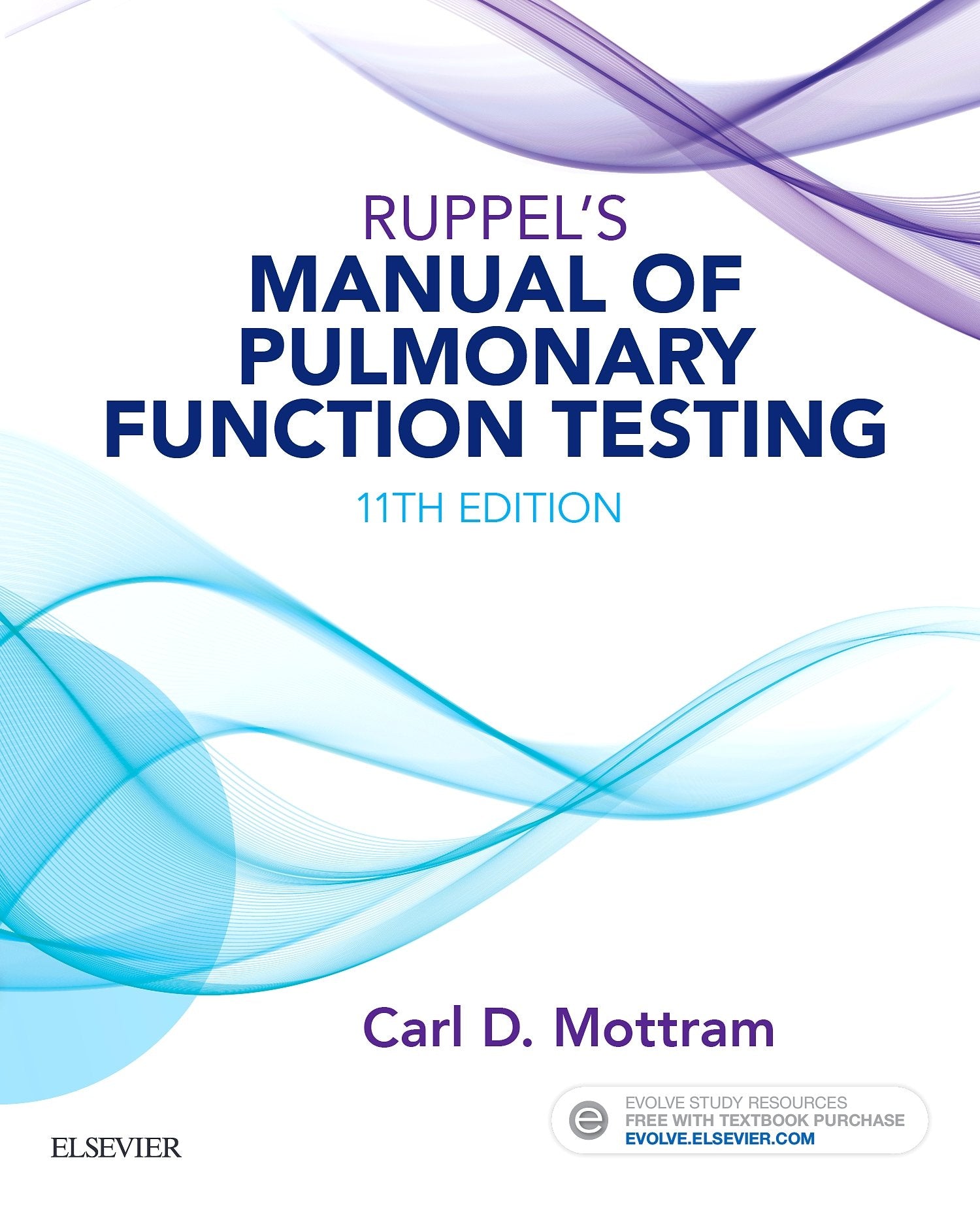Ruppel's Manual of Pulmonary Function Testing,Used