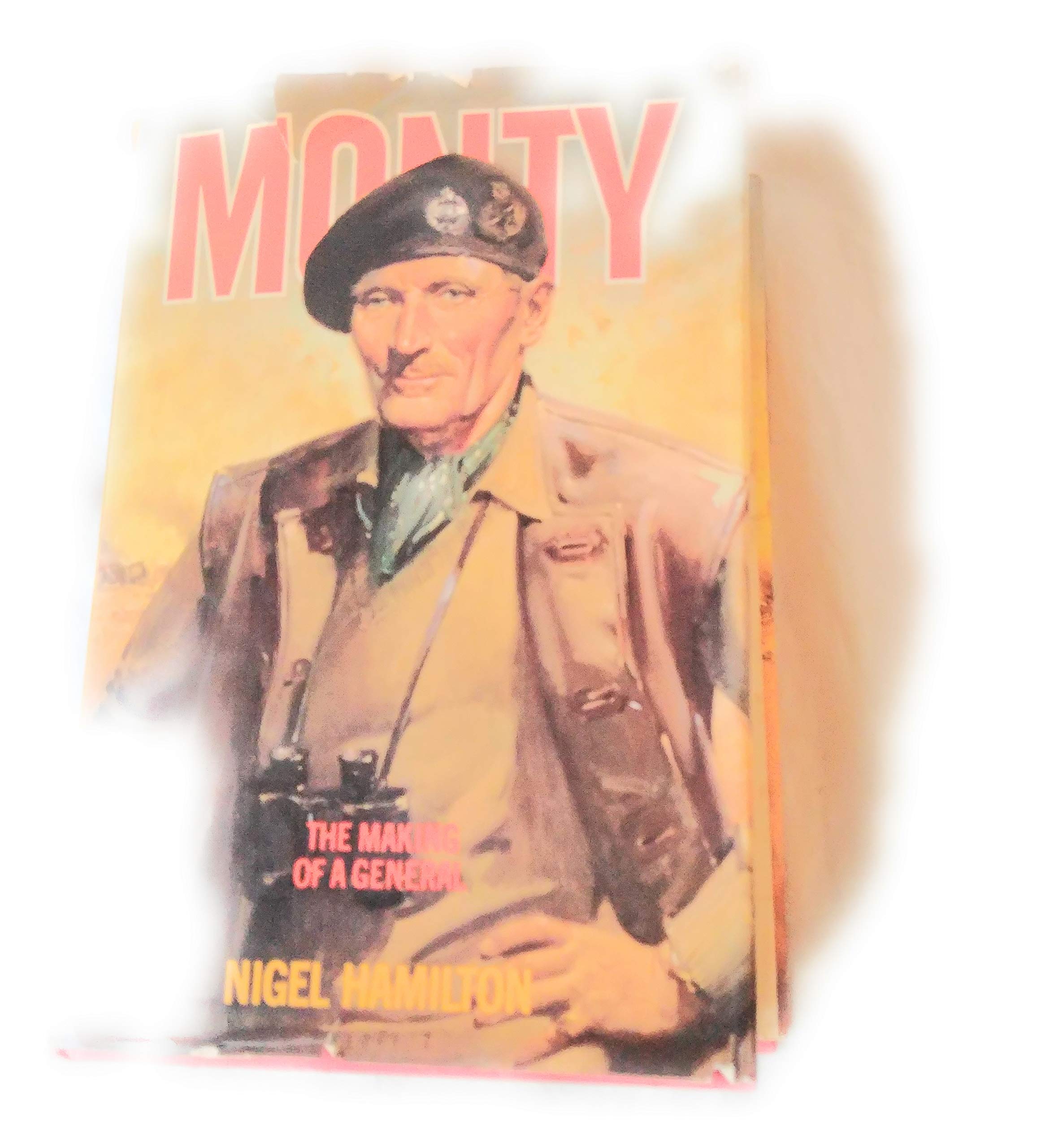 Monty: The Making Of A General : 18871942,New