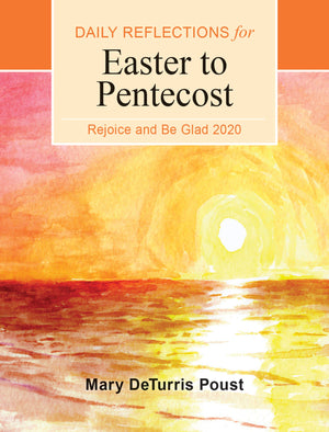 Rejoice And Be Glad 2020: Daily Reflections For Easter To Pentecost,Used