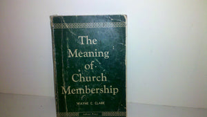 The Meaning of Church Membership,Used