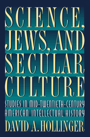 Science, Jews, And Secular Culture,New