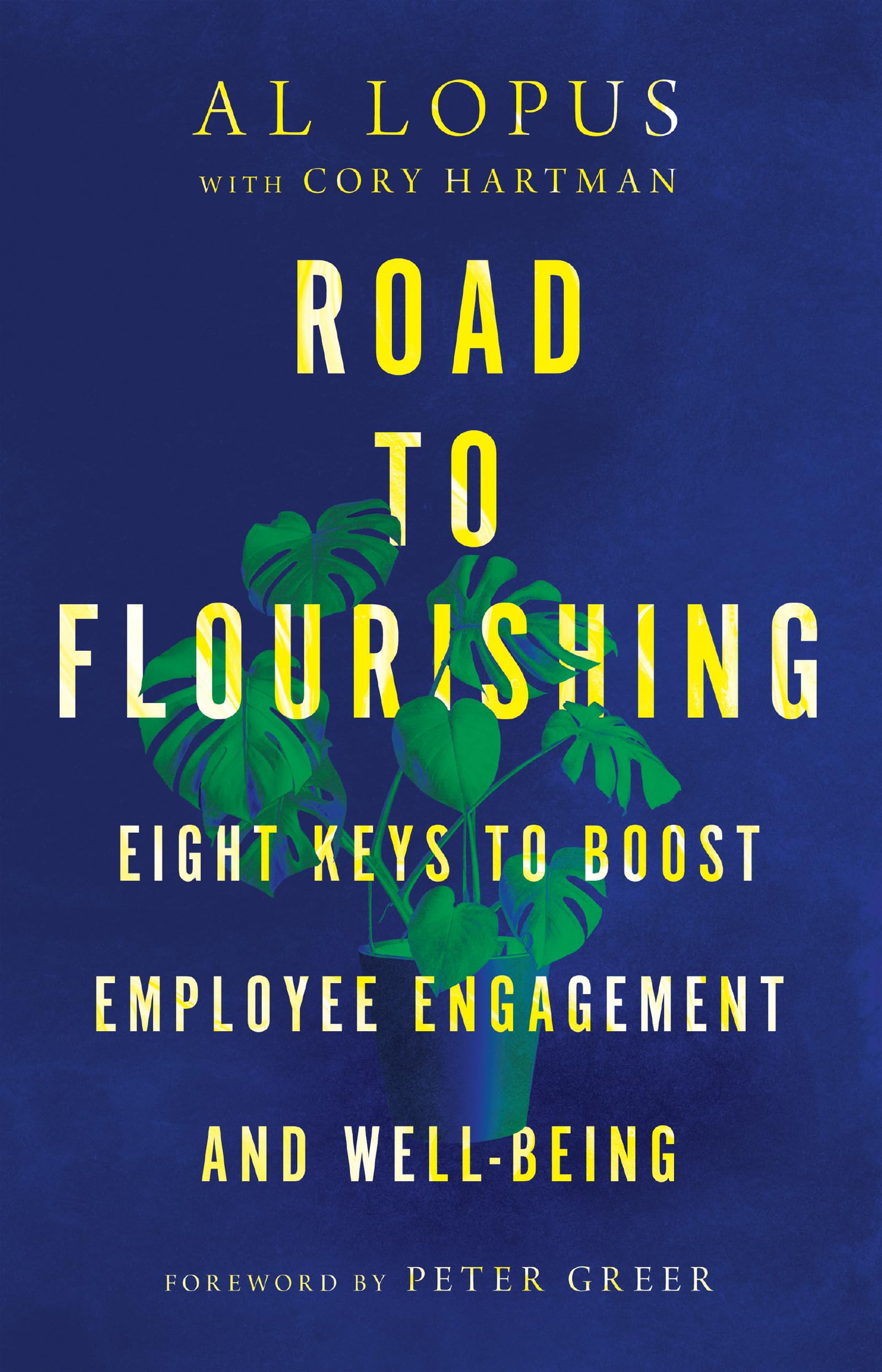 Road to Flourishing: Eight Keys to Boost Employee Engagement and WellBeing,Used