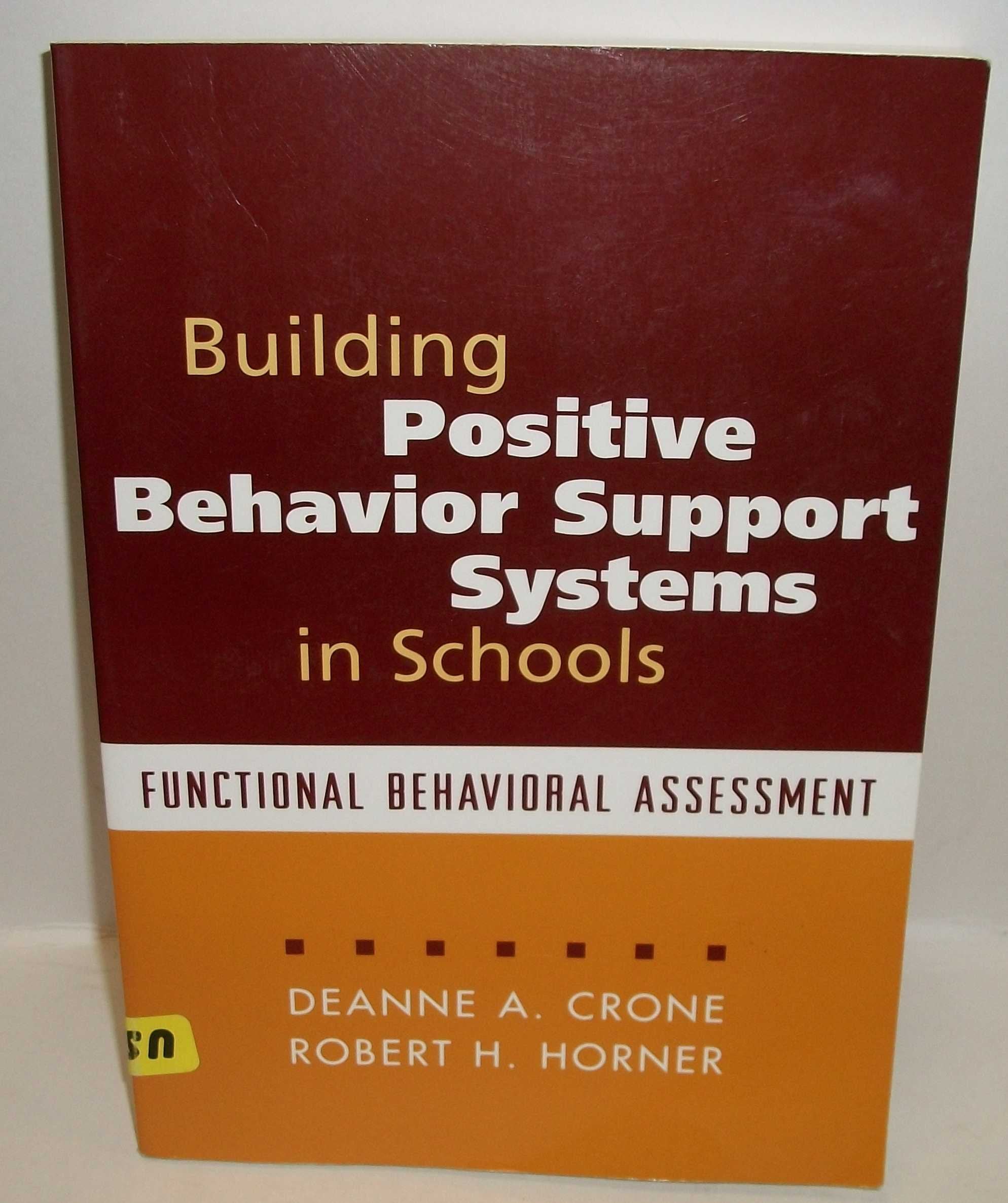 Building Positive Behavior Support Systems in Schools: Functional Behavioral Assessment,Used
