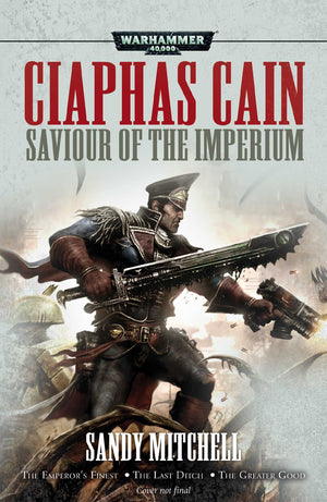 Saviour Of The Imperium (Ciaphas Cain)