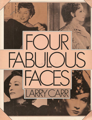 Four Fabulous Faces: Swanson, Garbo, Crawford, Dietrich,Used