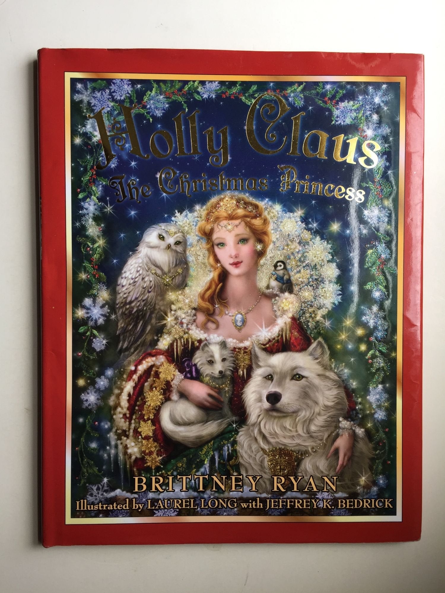 Holly Claus: The Christmas Princess (Julie Andrews Collection),Used