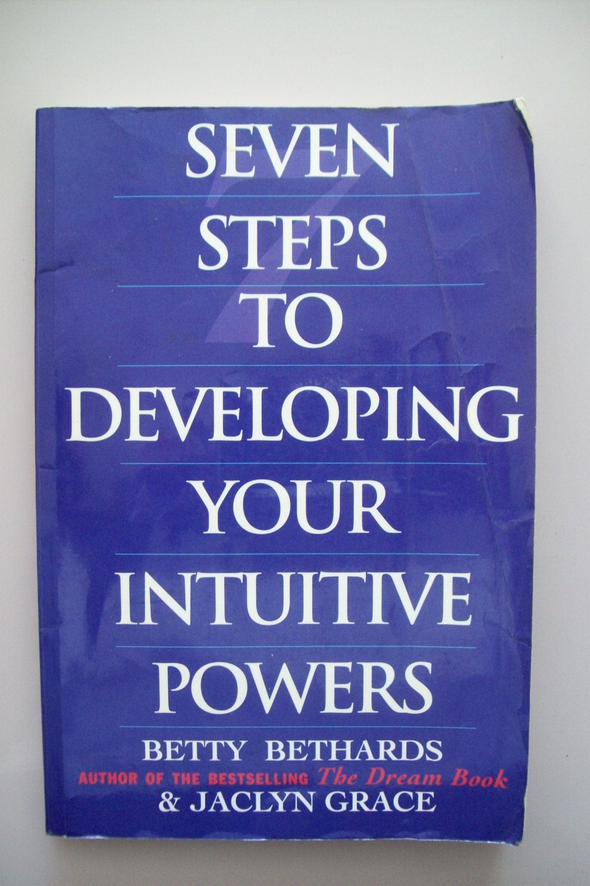 Seven Steps to Developing Your Intuitive Powers: An Interactive Workbook,Used