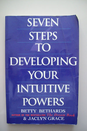 Seven Steps to Developing Your Intuitive Powers: An Interactive Workbook,Used