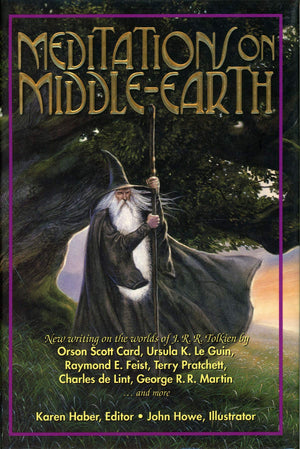 Meditations On Middleearth: New Writing On The Worlds Of J. R. R. Tolkien By Orson Scott Card, Ursula K. Le Guin, Raymond E. Fe-new,New