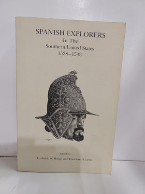 Spanish Explorers In The Southern United States, 15281543,Used