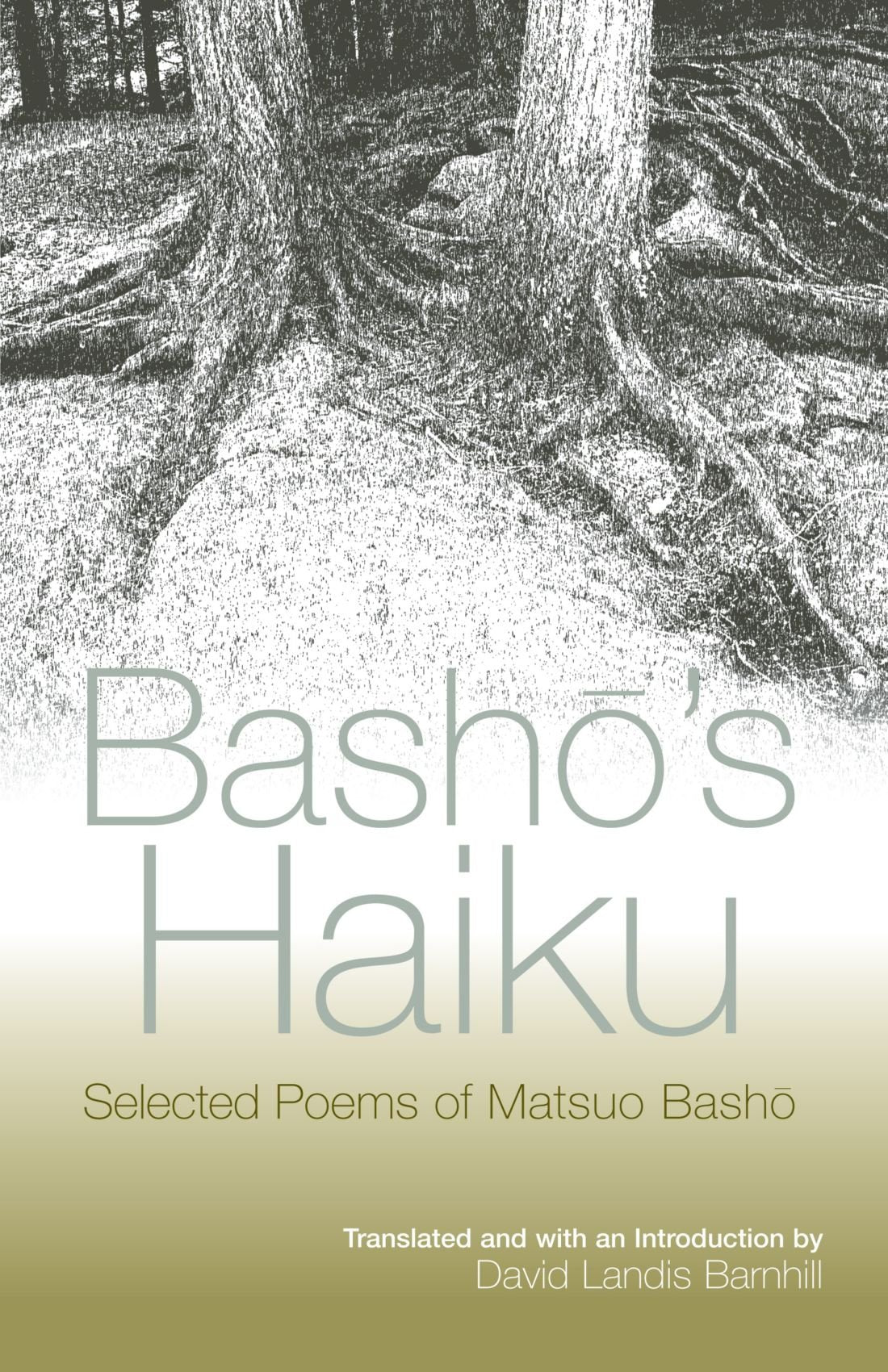 Basho's Haiku: Selected Poems of Matsuo Basho,Used