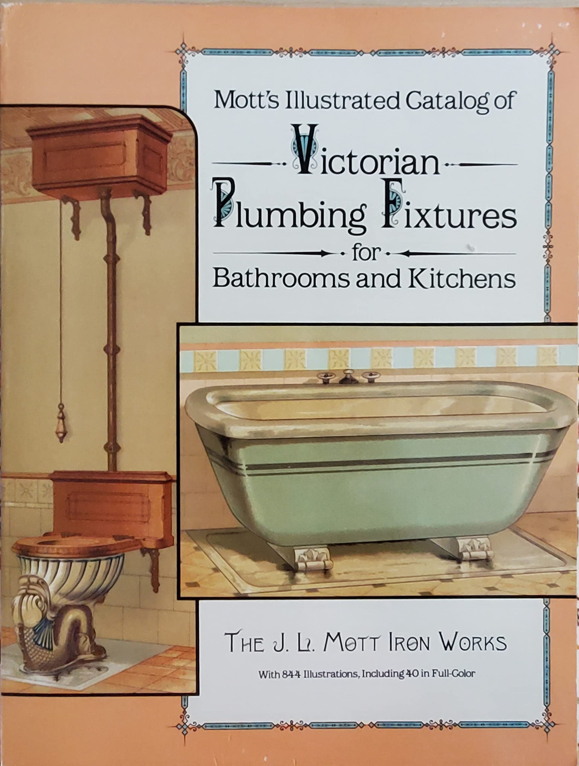 Mott's Illustrated Catalog of Victorian Plumbing Fixtures for Bathrooms and Kitchens,Used