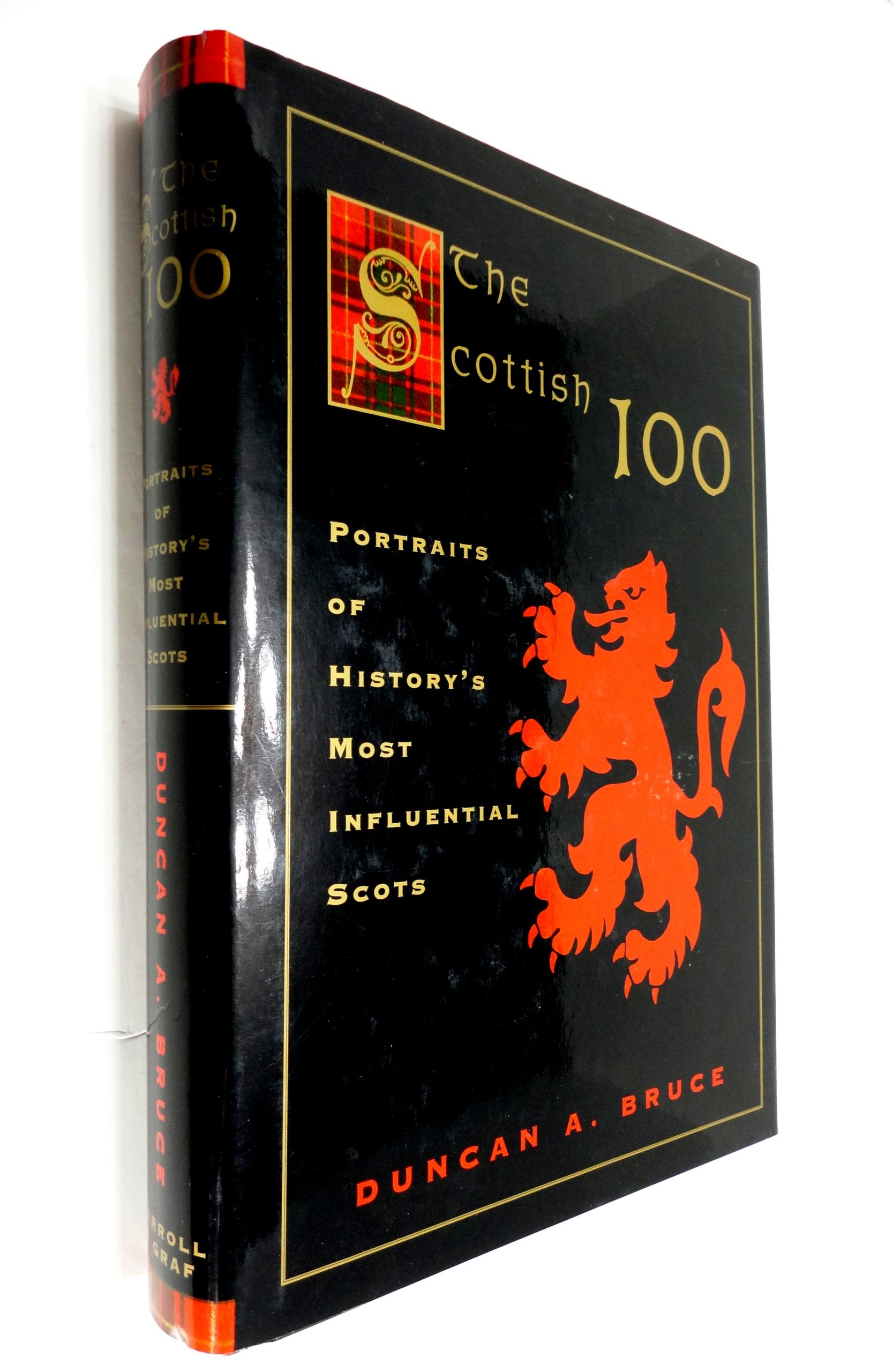 The Scottish 100: Portraits of History's Most Influential Scots,Used