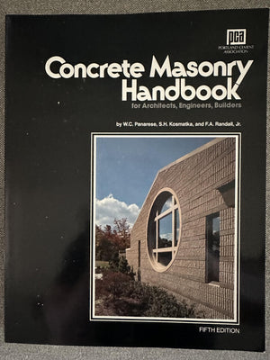 Concrete Masonry Handbook for Architects, Engineers, Builders,New