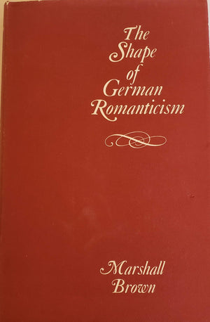 The Shape of German Romanticism,Used