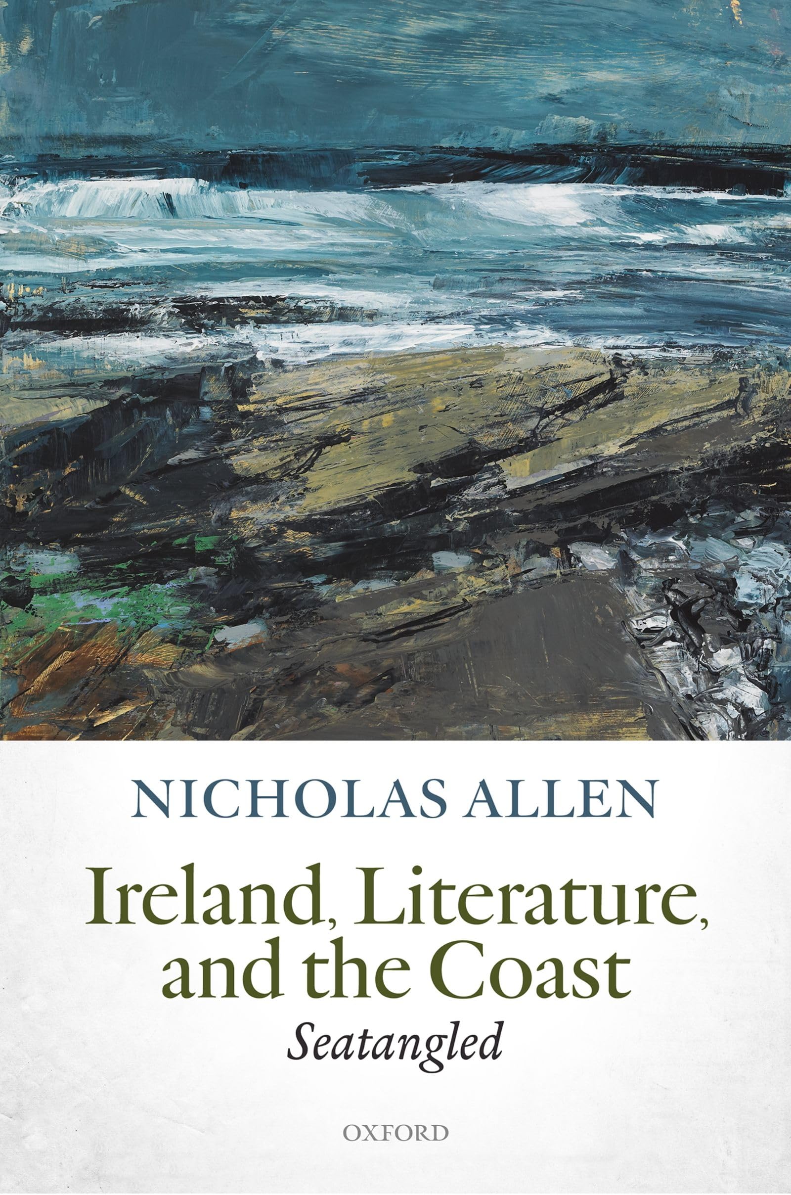 Ireland, Literature, and the Coast: Seatangled,Used