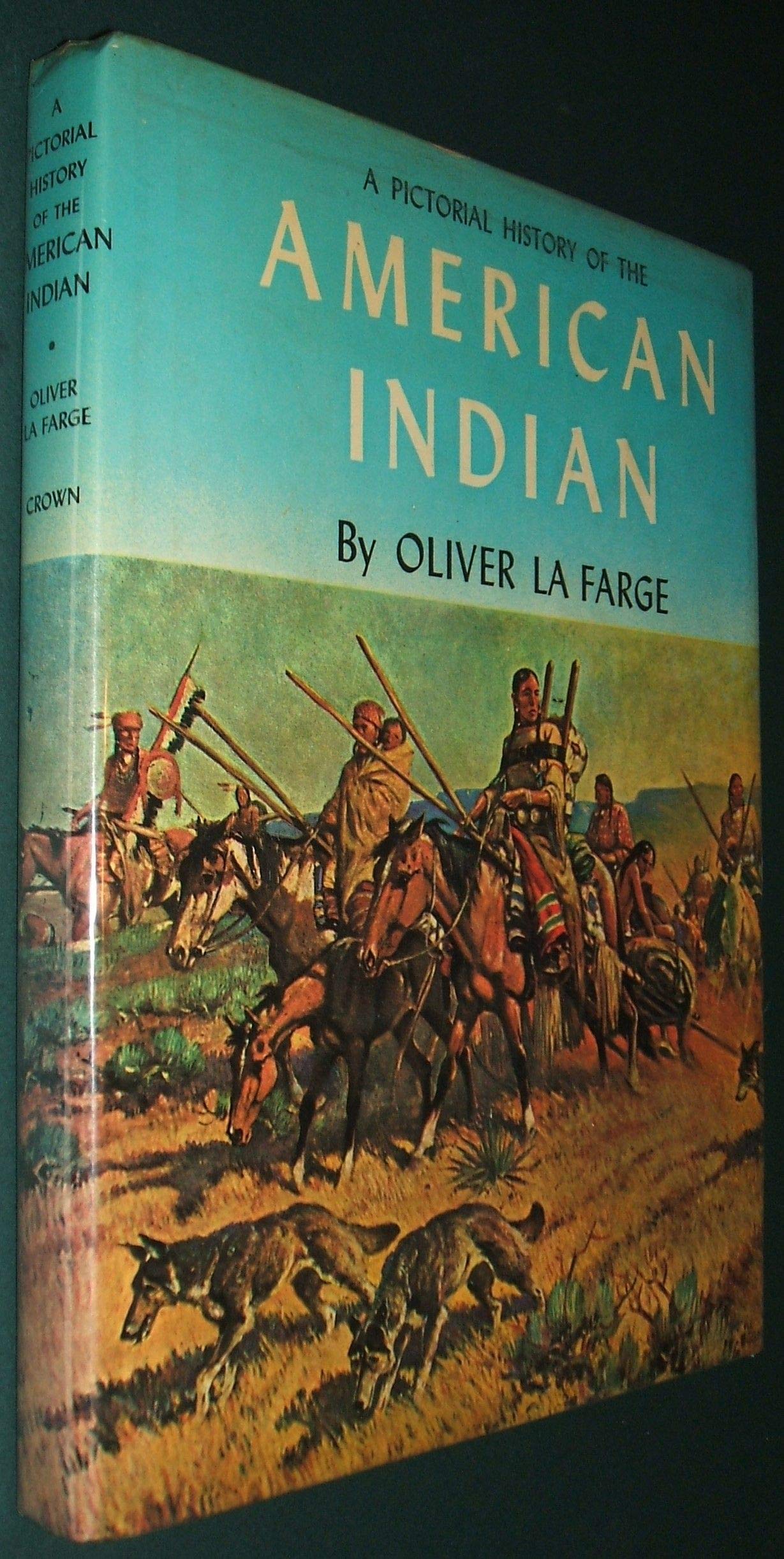 A Pictorial History Of The American Indian