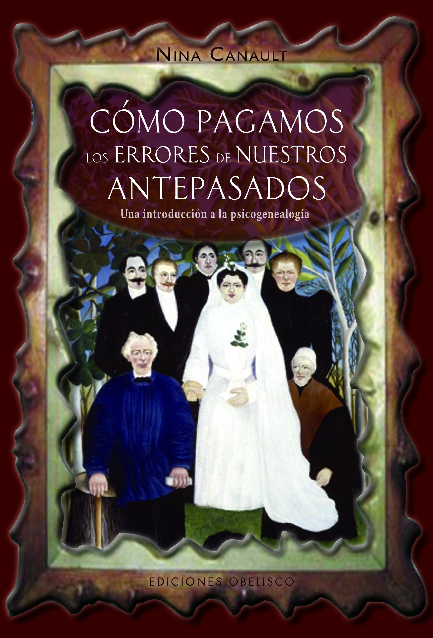 Cmo pagamos los errores de nuestros antepasados: Una introduccin a la psicogenealoga (Spanish Edition),Used