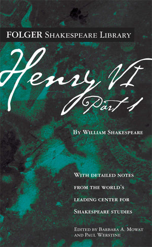 Henry Vi Part 1 (Folger Shakespeare Library),New