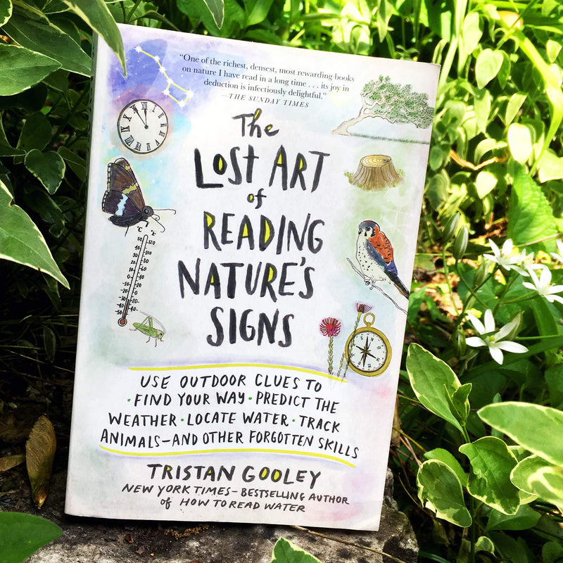 The Lost Art of Reading Natures Signs: Use Outdoor Clues to Find Your Way, Predict the Weather, Locate Water, Track Animalsand ,New