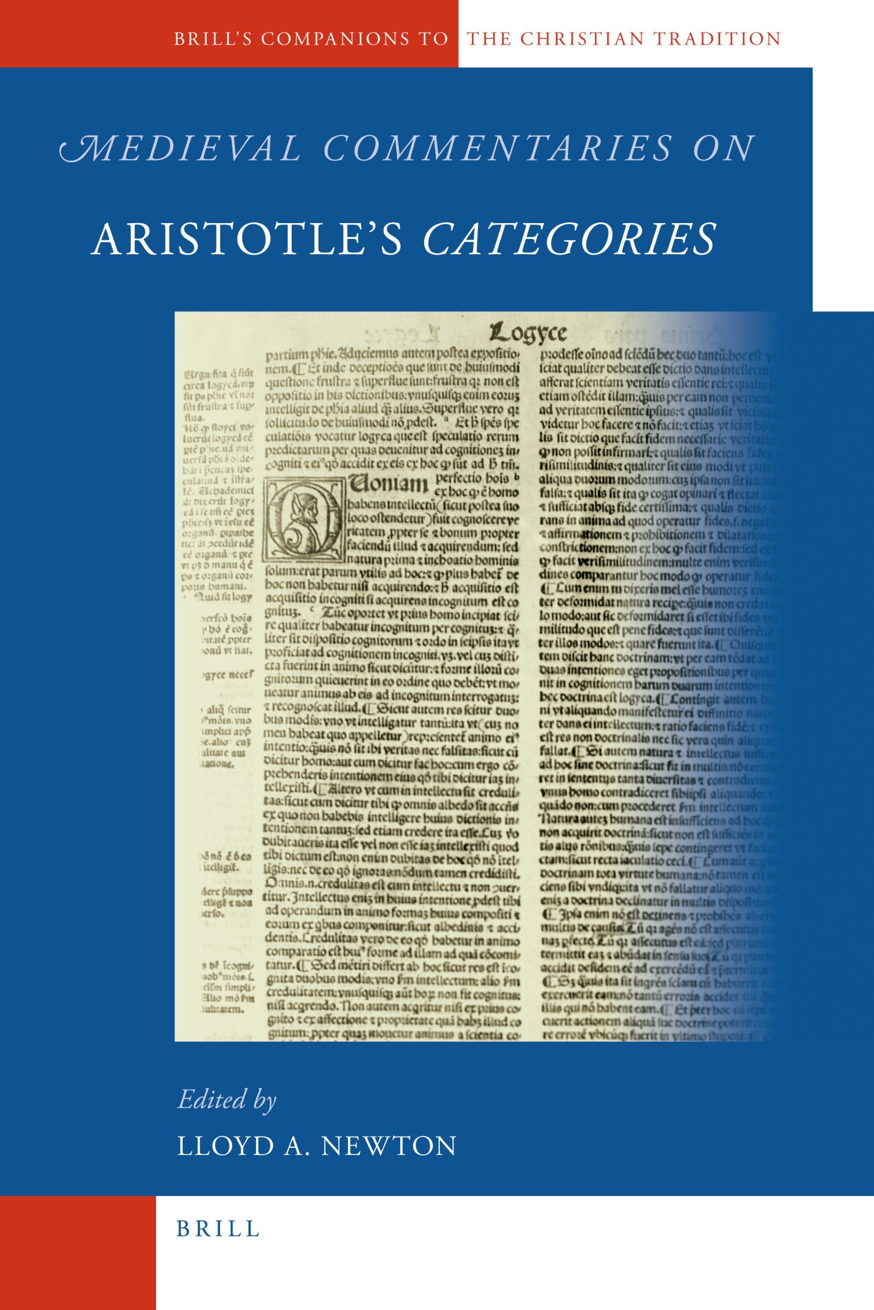 Medieval Commentaries on Aristotle's Categories (Brill's Companions to the Christian Tradition, 10),Used